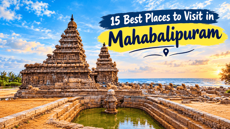 15 Best Places to Visit in Mahabalipuram